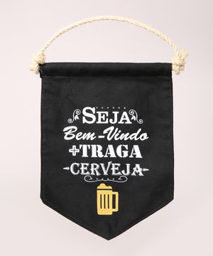 Bandeira Decorativa "Seja Bem Vindo + Traga Cerveja" com Alça em Corda Preta