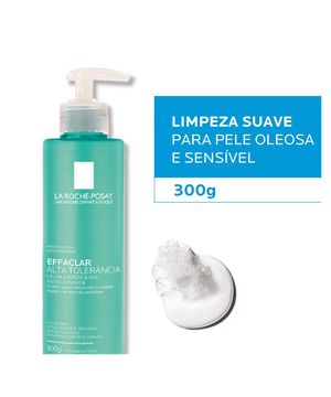 Gel de Limpeza Facial La Roche-Posay - Effaclar Alta Tolerância 300g