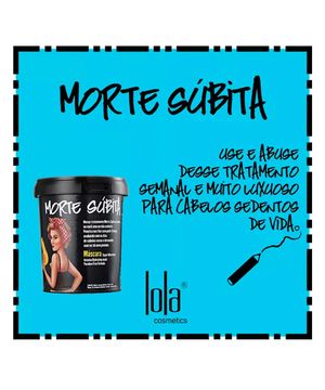 Lola Cosmetics Morte Súbita Super Hidratante - Máscara de Tratamento 450g