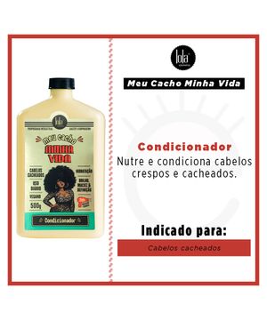 Lola Cosmetics Meu Cacho Minha Vida - Condicionador 500g