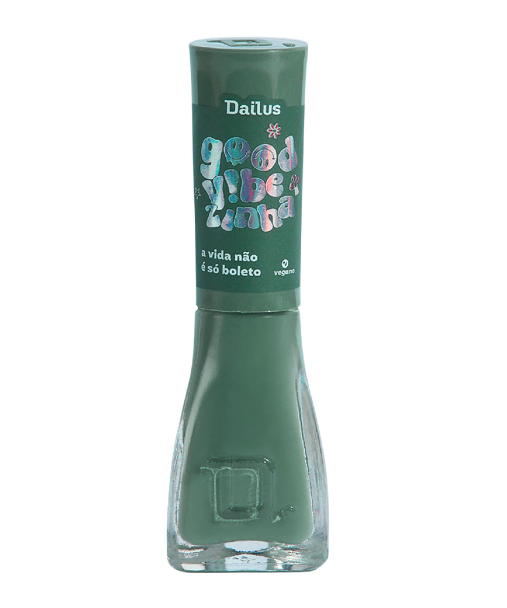 esmalte dailus a vida não é só boleto verde