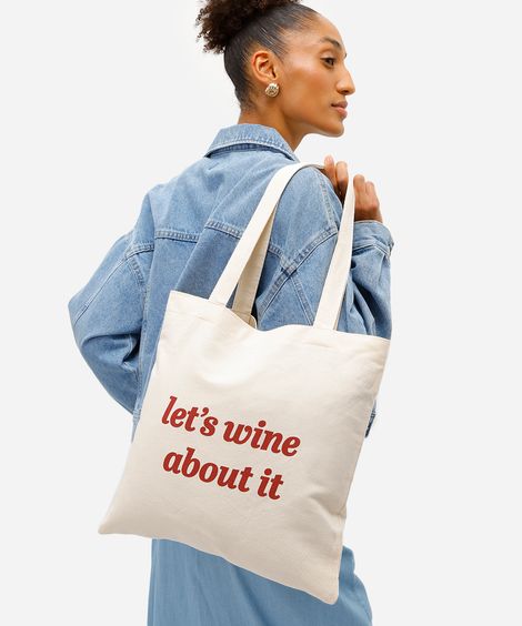 ecobag de algodão lets wine about it bege