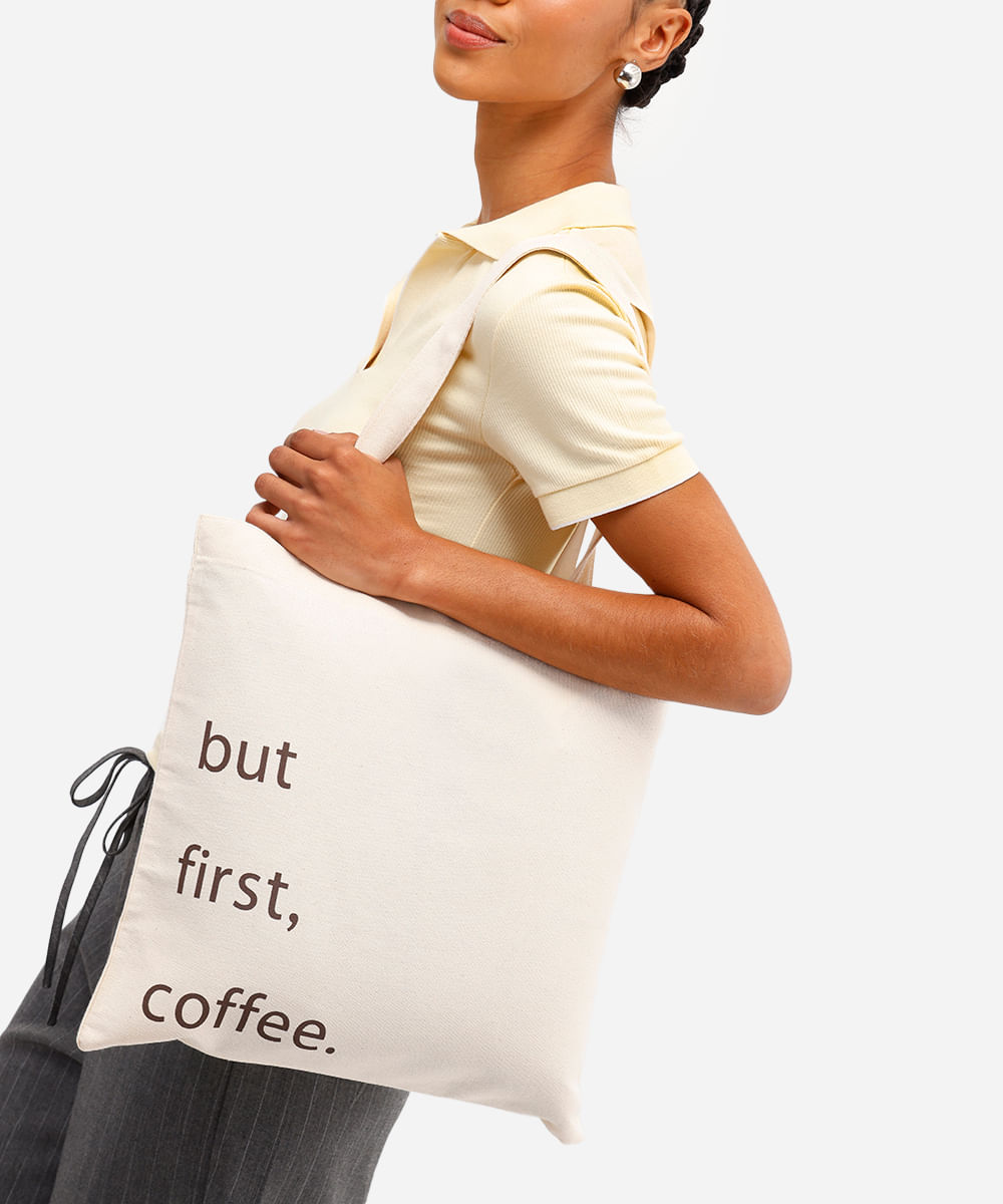 ecobag de algodão but first coffee bege