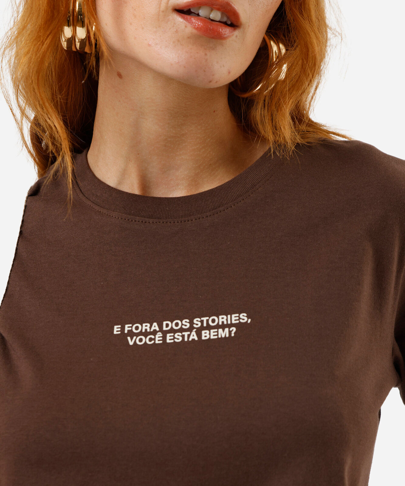 camiseta feminina  fora dos stories você tá bem marrom