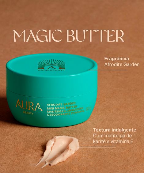 manteiga iluminadora aura beauty  magic butter desodorante corporal afrodite garden 200g