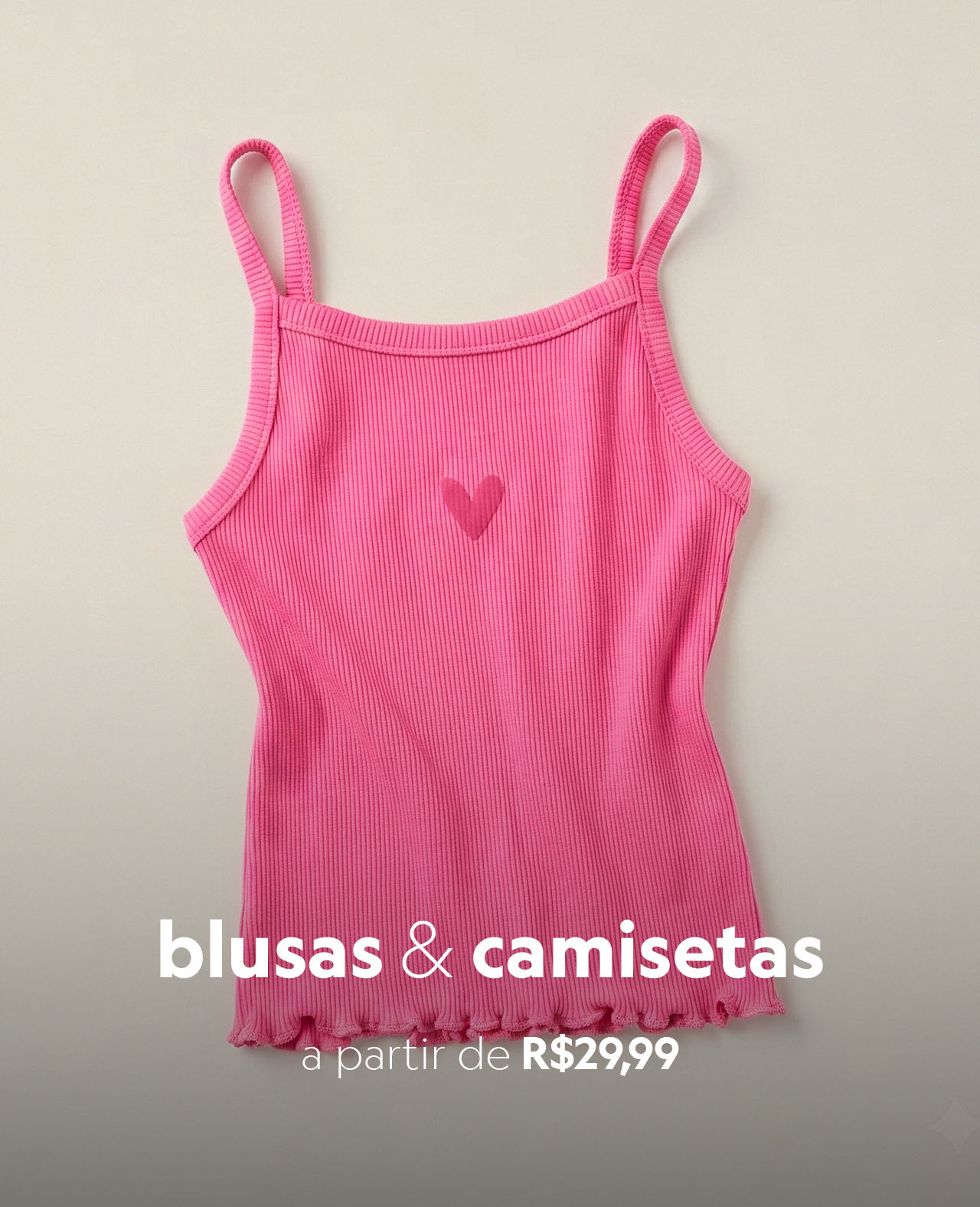 confira blusas e camisetas a partir de R$29,99 