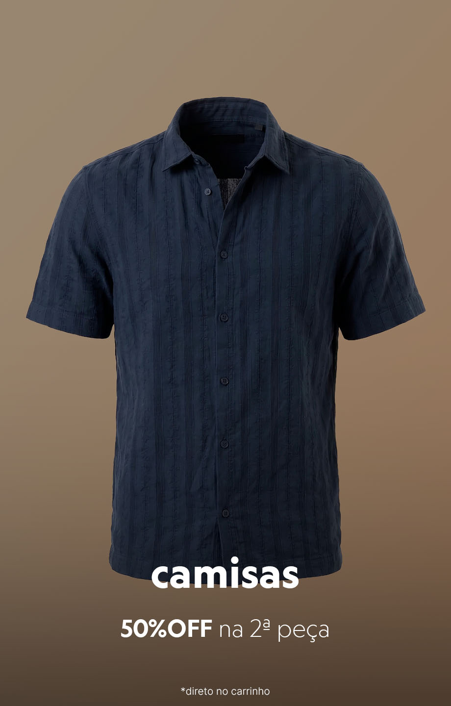 compre com 50% off na segunda peça