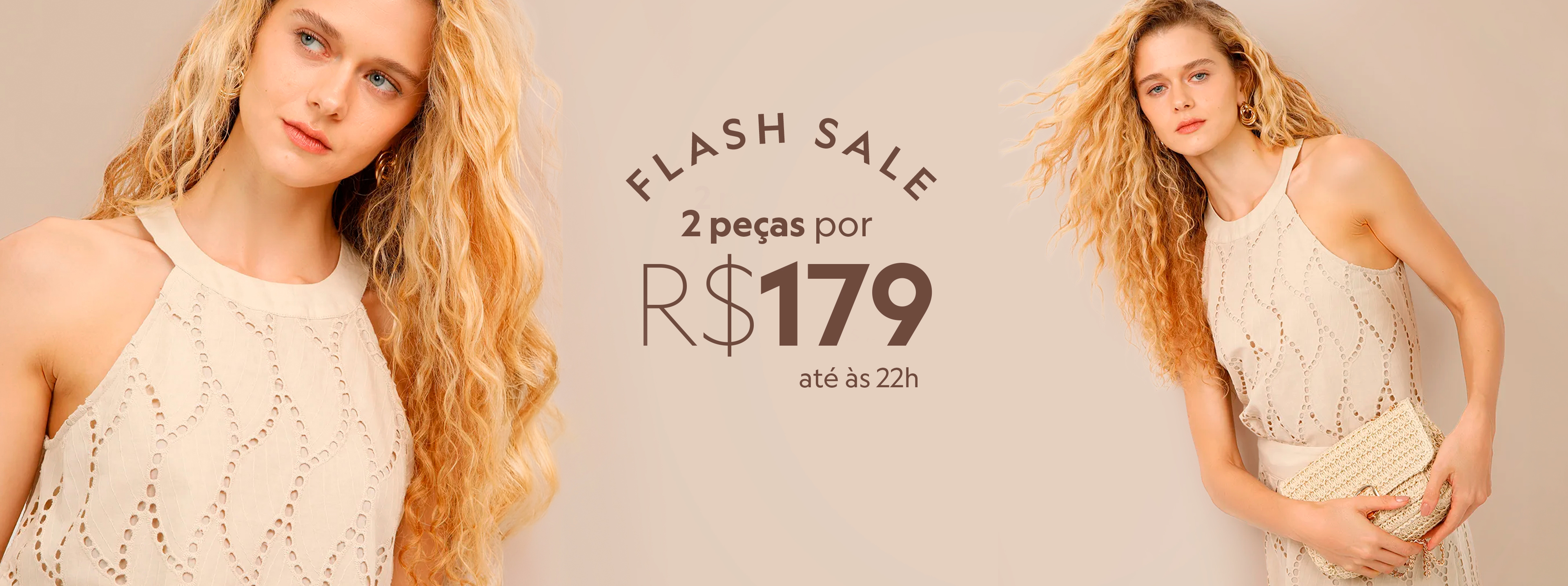 2 peças por R$179