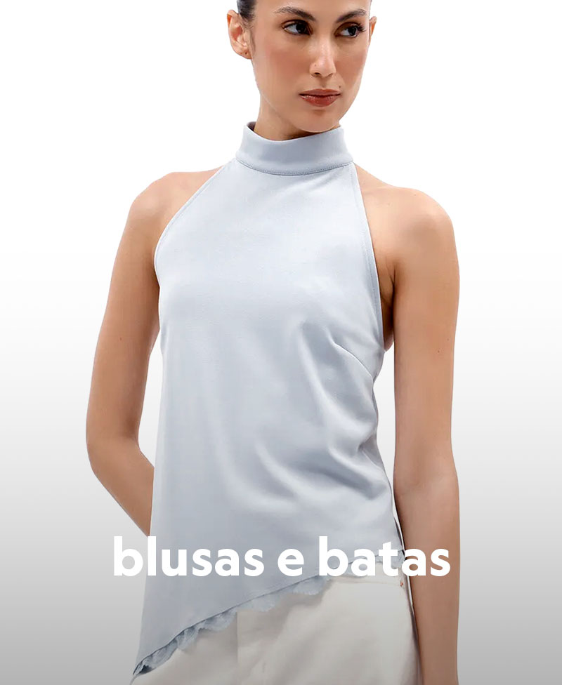 confira seleção de blusas e batas