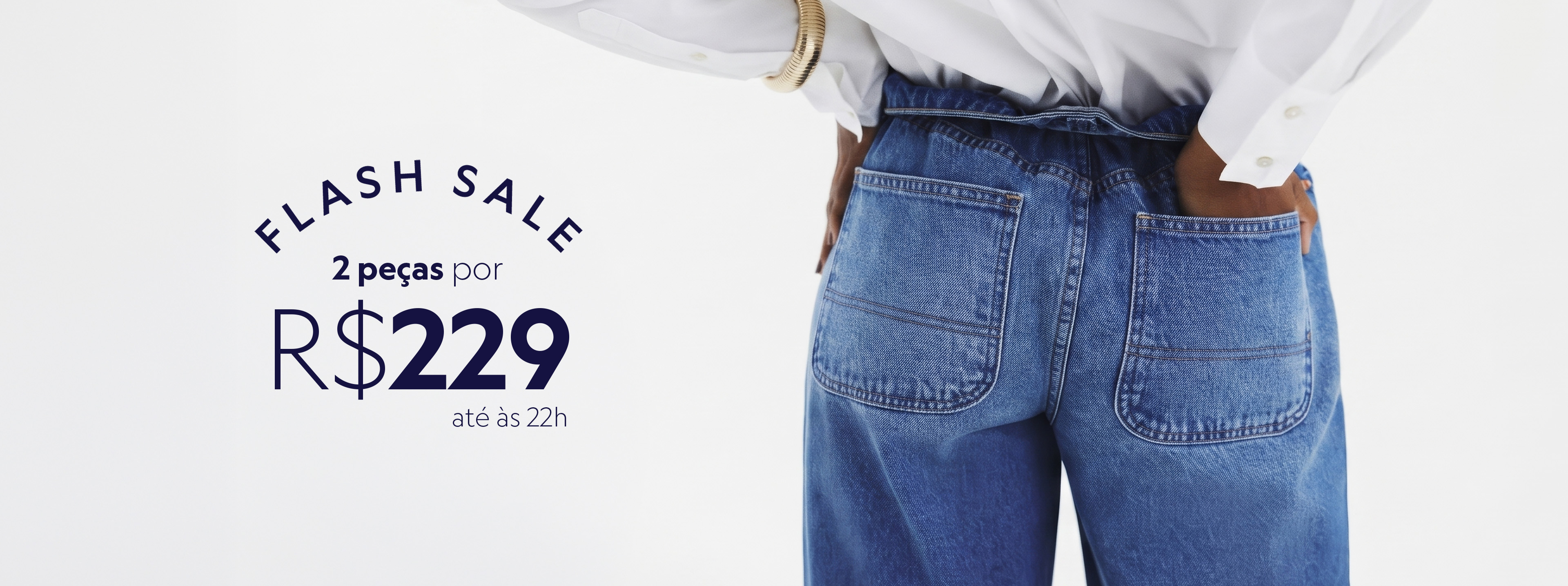 compre duas peças por R$229